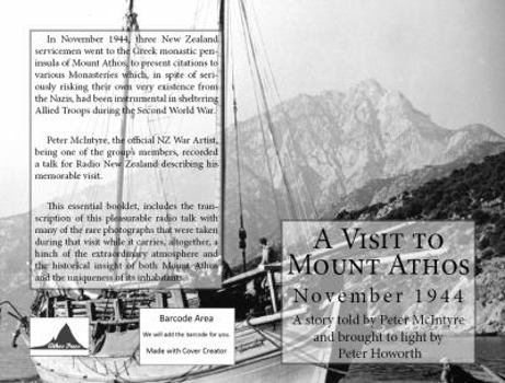 Paperback A Visit to Mount Athos: November 1944 Book