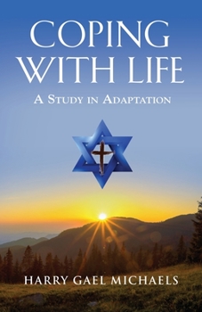 Paperback Coping with Life: A Study in Adaptation Book