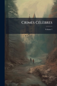 Paperback Crimes Célèbres; Volume 1 Book