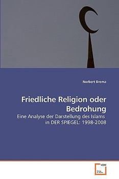 Paperback Friedliche Religion oder Bedrohung [German] Book