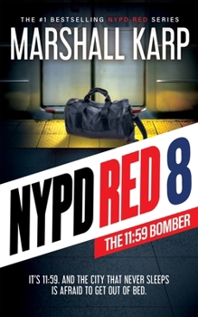 Hardcover NYPD Red 8: The 11:59 Bomber Book