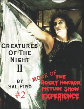 Paperback Creatures Of The Night II: More of The Rocky Horror Picture Show Experience Book