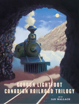 Hardcover Canadian Railroad Trilogy Book