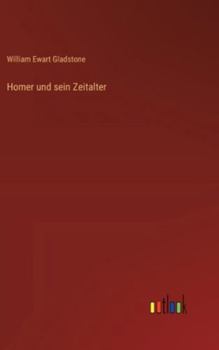 Hardcover Homer und sein Zeitalter [German] Book