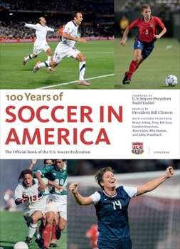 Hardcover Soccer in America: The Official Book of the Us Soccer Federation Book