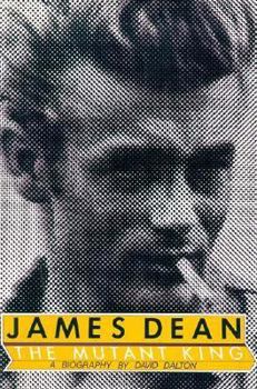 Paperback James Dean, the Mutant King: A Biography Book