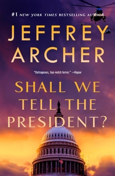 Shall we Tell the President? (Kane & Abel, #3) - Book #3 of the Kane & Abel