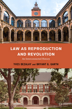 Paperback Law as Reproduction and Revolution: An Interconnected History Book