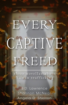 Paperback Every Captive Freed Book