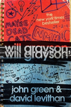 Will Grayson, Will Grayson - Book #1 of the Will Grayson, Will Grayson