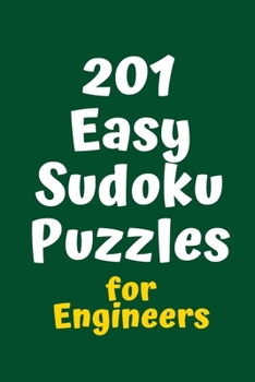 Paperback 201 Easy Sudoku Puzzles for Engineers Book