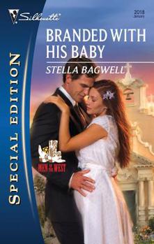 Branded with His Baby - Book #18 of the Men of the West