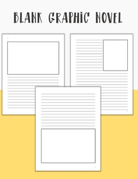 Paperback Blank Graphic Novel: Lined Pages with Panels for Drawing or Doodling, 120 Formatted Pages for Comic Book & Graphic Novels Book