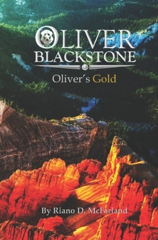 Paperback Marshal Oliver Blackstone: Oliver's Gold Book
