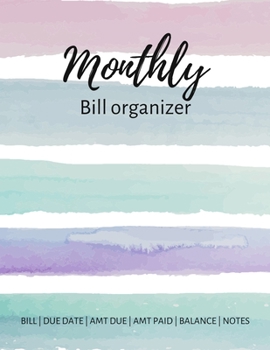 Monthly Bill Organizer: 5-Year Bill Keeper Book For Tracking Household and Business Expenses, Includes Pages For NOTES (Bill Tracker Diary Journal)