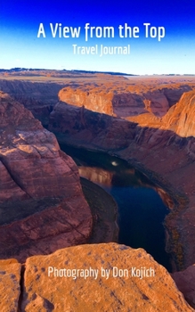 Paperback A View from the Top: Travel Journal Book