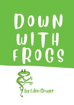 Paperback Down With Frogs Book