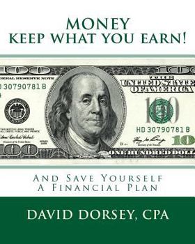 Paperback MONEY Keep what you earn!: And Save Yourself A Financial Plan Book