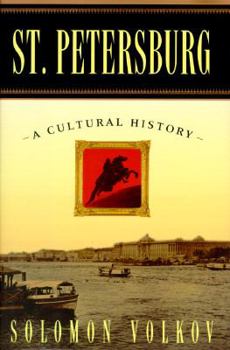 Hardcover St. Petersburg: A Cultural History Book