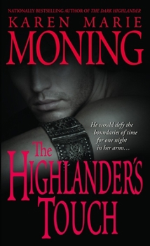 The Highlander's Touch - Book #3 of the Highlander