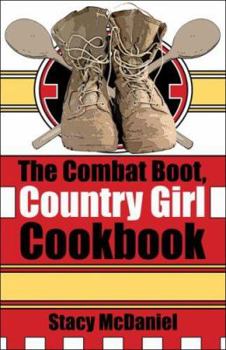 Paperback The Combat Boot, Country Girl Cookbook Book