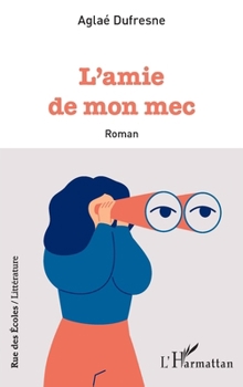 Paperback L'amie de mon mec [French] Book