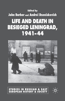Paperback Life and Death in Besieged Leningrad, 1941-1944 Book