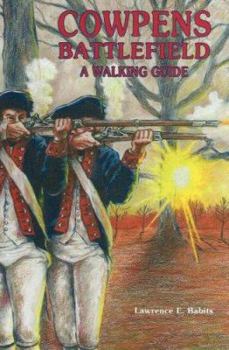 Paperback Cowpens Battlefield: A Walking Guide Book