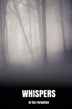 Paperback Whispers of the Forgotten Book