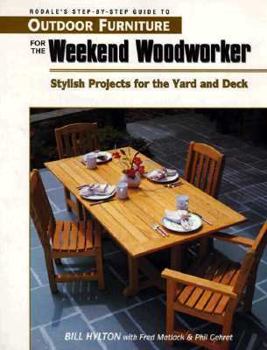 Paperback Rodale's Step-By-Step Guide to Outdoor Furniture for the Weekend Woodworker: Stylish Projects for the Yard and Deck Book