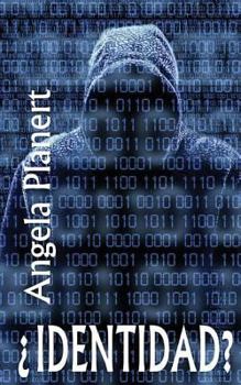 �identidad?: Una Novela de Suspenso Ambientada En Colombia - Book #1 of the Identität