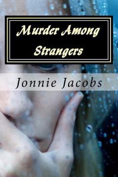 Murder Among Strangers: A Kate Austen Mystery - Book #4 of the Kate Austen