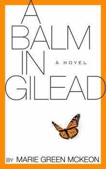 Paperback A Balm in Gilead Book