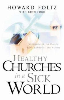 Paperback Healthy Churches in a Sick World Book