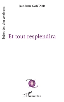 Paperback Et tout resplendira [French] Book