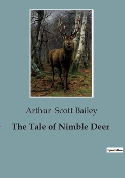 The Tale of Nimble Deer - Book  of the Sleepy-Time Tales