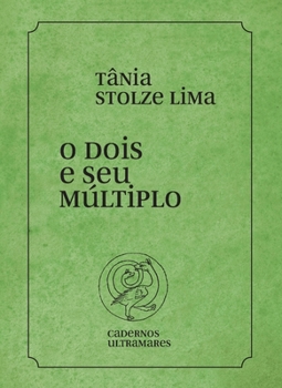 Paperback O dois e seu múltiplo [Portuguese] Book