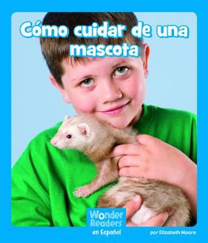 Paperback Cómo Cuidar de Una Mascota [Spanish] Book