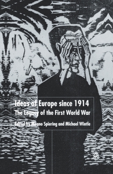 Paperback Ideas of Europe Since 1914: The Legacy of the First World War Book