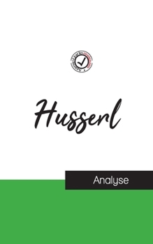 Paperback Husserl (étude et analyse complète de sa pensée) [French] Book