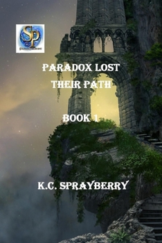 Paperback Paradox Lost: Their Path Book