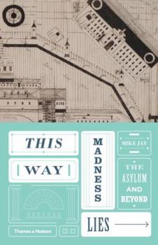 Hardcover This Way Madness Lies Book