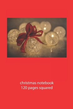 Paperback christmas notebook 120 pages squared: christmas notebook squared christmas diary christmas booklet christmas recipe book notebook christmas journal 12 Book