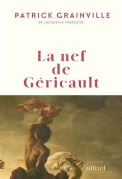 Paperback La nef de Géricault [French] Book