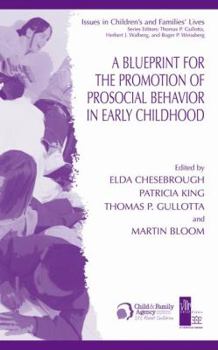 Hardcover A Blueprint for the Promotion of Pro-Social Behavior in Early Childhood Book