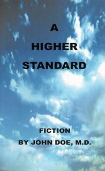 Paperback A Higher Standard Book