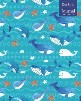Dot Grid Journal: Notebook Planner with Cute Whales Themed Cover Design