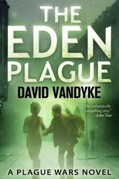 Paperback The Eden Plague: Book 0 Book