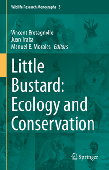 Hardcover Little Bustard: Ecology and Conservation Book
