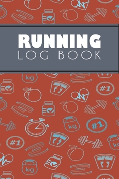Running Log Book: Running Personal Training Workout Fitness Journal Log Book